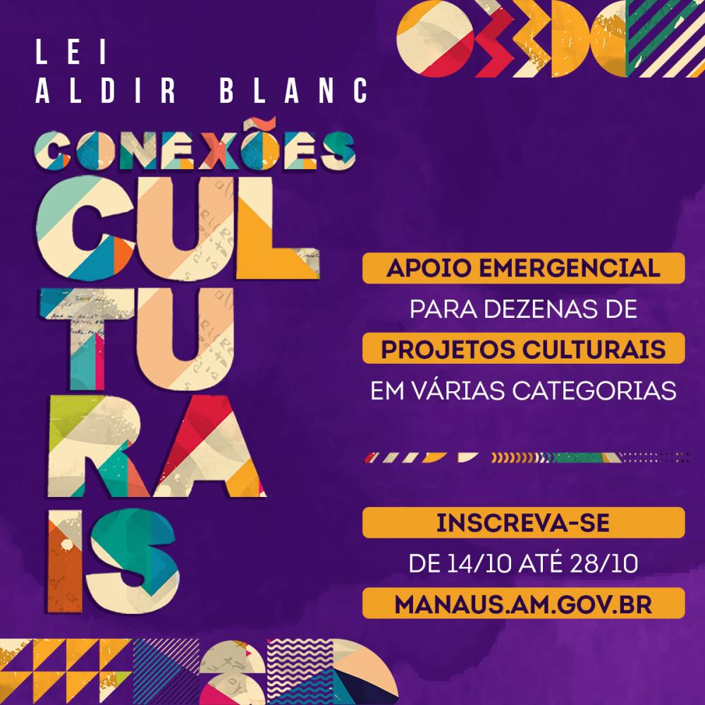 Lei Aldir Blanc: Conexões Culturais 2020